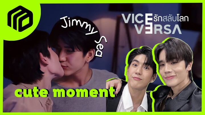 Moment ep.1 | จิมมี่ซี Jimmy Sea [Vice versa Series รักสลับโลก]