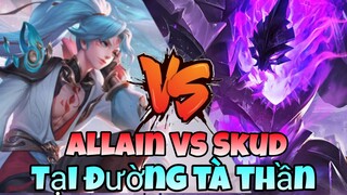 TOP Allain | Allain Vs Skud Và Trận Đấu Hủy Diệt Team Bạn Không Cửa Bật ✓