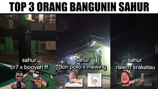 Top 3 Orang Bangunin Sahur Versi Cr7, Don Pollo, Rawr Krakatau...