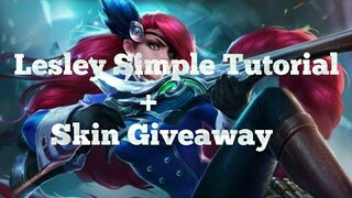 Mobile Legends Lesley Simple Tutorial