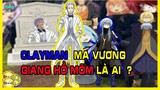 Clayman Tên Ma Vương Xảo Quyệt Nhất Trong Thập Đại Ma Vương ?