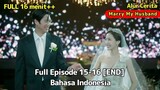 Alur Cerita Marry My Husband Episode 15-16 [END] Full Bahasa Indonesia
