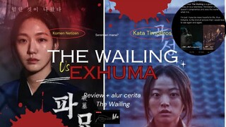 The Wailing Vs Exhuma , bagusan mana? Review + alur cerita The wailing