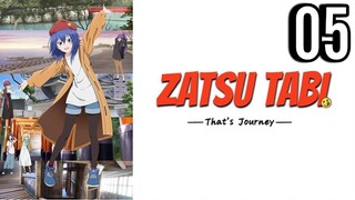 Zatsu Tabi: That's Journey Episode 5