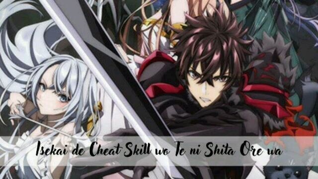 OPENING FULL ISEKAI DE CHEAT SKILL WO TE NI SHITA ORE WA | GYAKUTEN GEKI | TSUKUYOMI