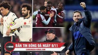 Bản tin Bóng Đá ngày 08/11|West Ham tạo địa chấn trước Liverpool;Lampard sắp tái xuất Premier League