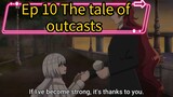 Ep 1O Nokemono-tachi no Yoru,The Tale of Outcasts