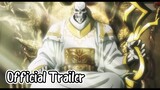 Overlord: Sei Oukoku-hen || Official Trailer