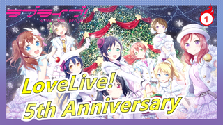 [LoveLive!] [MAD] ～5th Anniversary～ Chinese/Japanese Lyrics_1