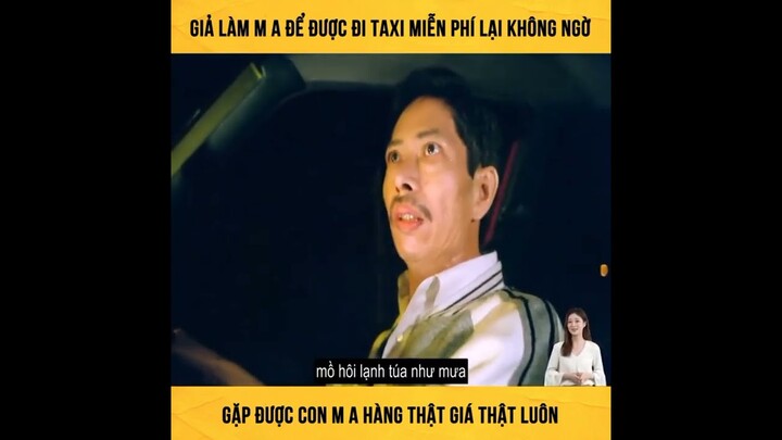 Review Phim: Giả Ma Để Được Đi Taxi Miễn Phí Nào Ngờ Gặp Luôn Ma Thật || Phim Hay || Love Film