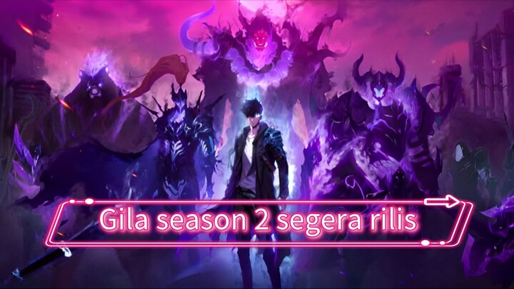 SOLO LEVELING SEASON 2 SEGERA RILIS 🔥🔥🫣