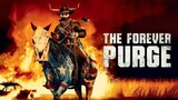 THE FOREVER PURGE (2021) •ACTION•HORROR•THRILLER• Sub_Indo