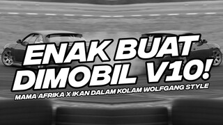 ENAK BUAT DI MOBIL V10! BASS EMPUK DJ MAMA AFRIKA X IKAN DALAM KOLAM [NDOO LIFE FT. @AdryWG]