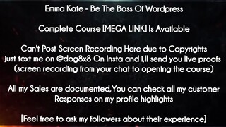 Emma Kate course - Be The Boss Of Wordpress download