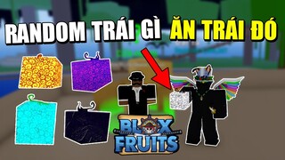 Thử Thách ĂN HẾT Tất Cả Trái Ác Quỷ Đã Random Trong Blox Fruits