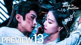 PREVIEW EP13 Fox Spirit Matchmaker 2: Love in Pavilion (2025)