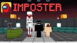 Monster School : AMONG US SCP 3 Impostor vs 6 Crewmate - Minecraft Animation