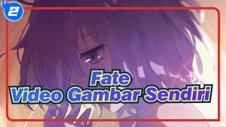 Fate
Video Gambar Sendiri_2