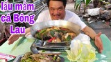 Lẩu mắm cá Bông Lau lTâm Chè Vĩnh Long