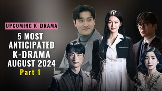 5 Upcoming K-Drama in August 2024 | Part 1 | Synopsis, Cast, Date release