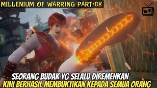 PEMBUKTIAN SEORANG BUDAK KEPADA SEMUA ORANG || ALUR CERITA DONGHUA MILLENIUM OF WARRING PART8