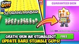 UPDATE BARU CLAIM GRATIS SKIN MR STUMBLEBOT DI SHOP! MABAR 30 ORANG SKIN BARU! - Stumble Guys