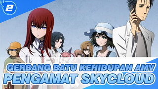 [Gerbang Batu Kehidupan AMV] Pengamat Skycloud_2