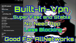 #4 Vpn Super Fast and Stable vpn No Need Vpn App Builtinvpn