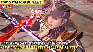 Pertarungan Mengungkap Kebenaran Tentang Yang Membantai Keluarga Feixue - Alur Cerita Donghua Part 3