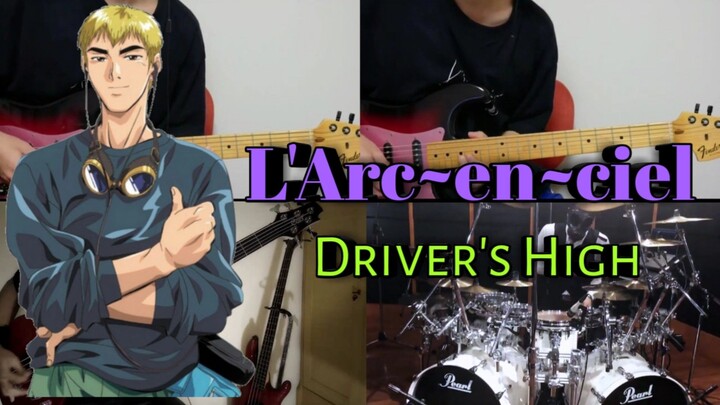 L'Arc~en~ciel - Driver's High ( Cover )