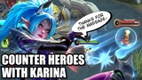 COUNTER SOME HEROES WITH REVAMPED KARINA - EXPERIMENTS ON KARINA - MLBB - MOBILE LEGENDS LABORATOYMY