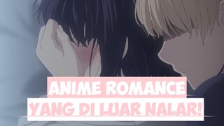 ANIME ROMANCE INI CERITANYA GAJELAS SANGAT DI LUAR NALAR!