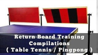 Table Tennis Training Compilations using Return Board