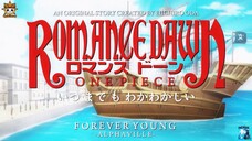 One Piece, Romance Dawn Forever Young - Alphaville