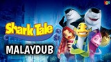 Shark Tale (2004) | MALAYDUB