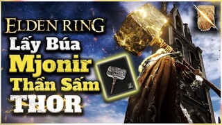 Elden Ring - Hướng dẫn lấy cây búa Mjolnir của thần sấm Thor ngay từ giai đoạn đầu game