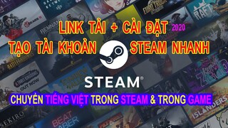 Cách tạo tài khoản Steam và cài đặt Steam | Chuyển ngôn ngữ tiếng Việt trong Steam & Game Steam