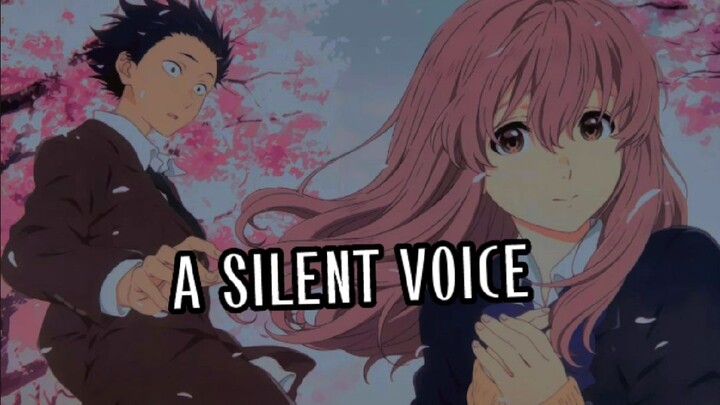A SILENT VOICE ~「AMV」~ UNTIL YOUR NIGHT DAWNS