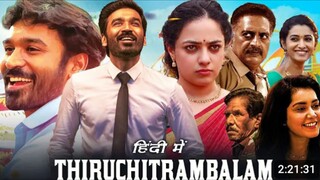 Thiruchitrambalam , Thiru , full movie,  #movie