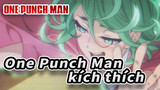 OIne Punch Man kích thích