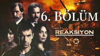 Reaksiyon VOSTFR - Épisode 06