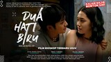 DUA HATI BIRU - Angga Yunanda, Nurra Datau, Cut Mini | Film Bioskop Terbaru 2024 | Sedang Tayang!!