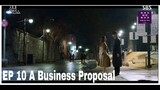 A Business Proposal EP 10 l Shin Ha Ri x Kang Tae Moo : Boring to Backstreet