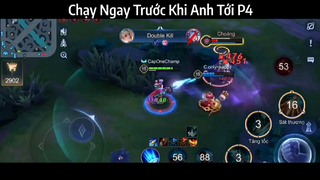 Chạy Ngay Trước Khi Anh Tới P4
