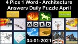 4 Pics 1 Word - Architecture - 01 April 2021 - Answer Daily Puzzle + Daily Bonus Puzzle