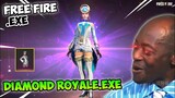 FREE FIRE.EXE - DIAMOND ROYALE.EXE (ff exe)