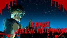 KAWAKI PERUSAK PERTEMANAN