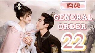 🍁 General Order 🍁 [EP22]