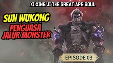 Xi Xing Ji (Great Ape Soul) Episode 03