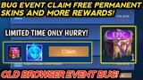 BUG EVENT! CLAIM FREE PERMANENT SKINS AND MORE IN OLD BROWSER EVENT! MOBILE LEGENDS